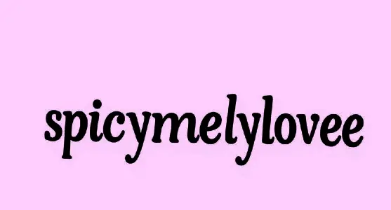 spicymelylovee